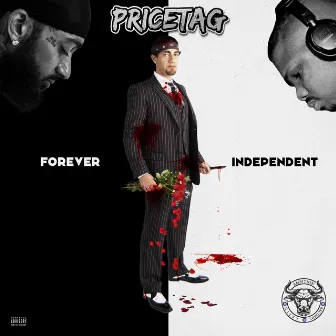 Forever Independent by PriceTag