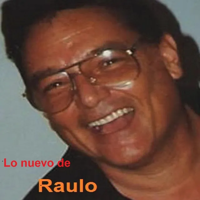 Lo Nuevo de Raulo