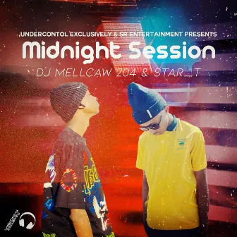 Midnight Session by DJ Mellcaw 204