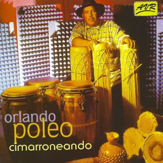 Cimarroneando by Orlando Poleo