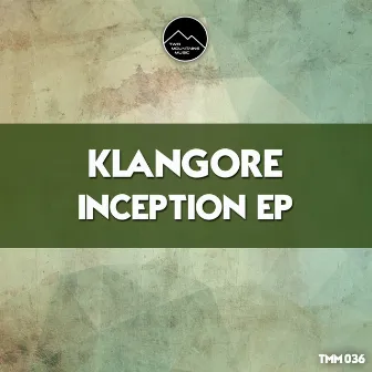 Inception EP by Klangore