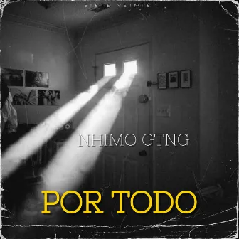 Por Todo by Nhimo Gtng