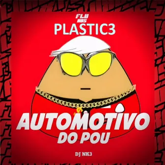 Automotivo Do Pou by Plastic3