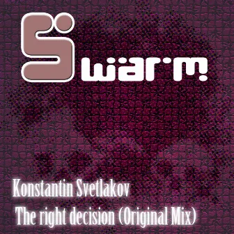 The Right Decision - Single by Konstantin Svetlakov