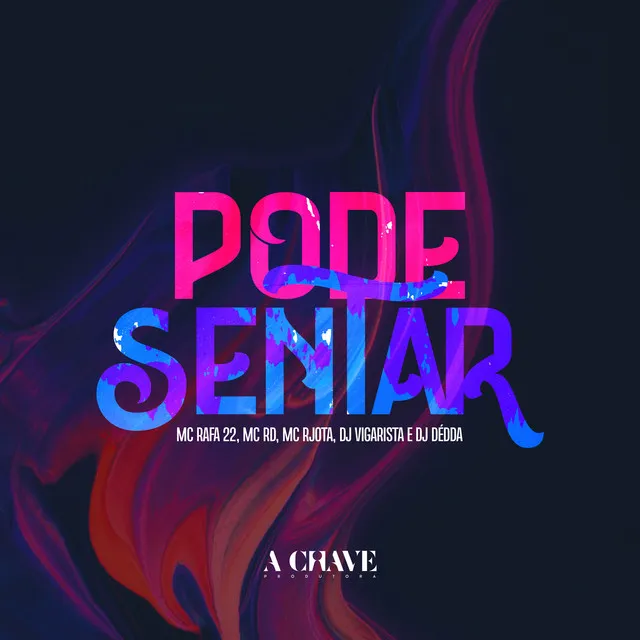 Pode Sentar (feat. Mc Rd, Mc Rjota)