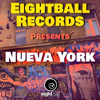 Eightball Records Presents Nueva York by Carlbeats