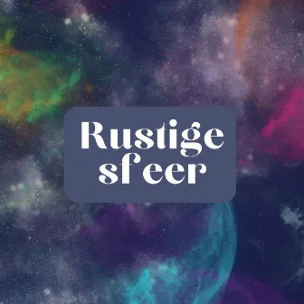 Rustige sfeer by Slaap Muziek