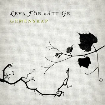 Leva För Att Ge by Gemenskap