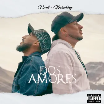 Dos Amores by Brisso King