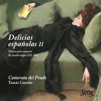 Delicias españolas II: Música para orquesta de cuerda (Siglos XIX-XX) by Tomás Garrido