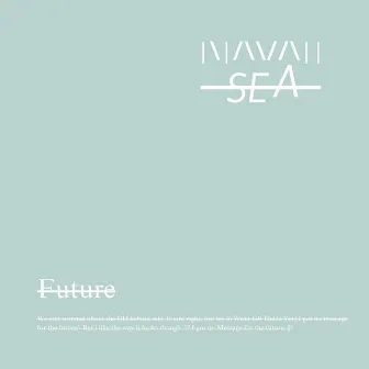 Future by Navah Sea