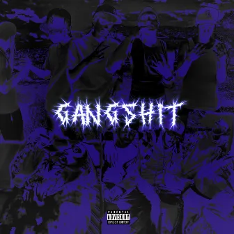 Gangshit by Ian Dirty