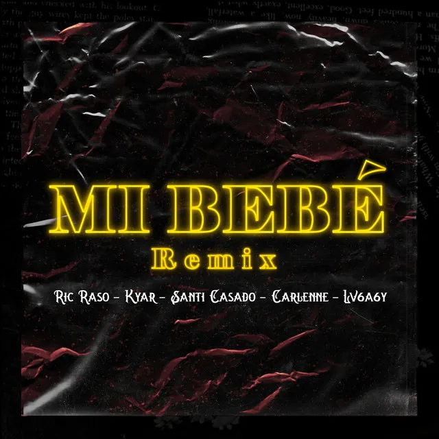 Mi Bebé - Remix