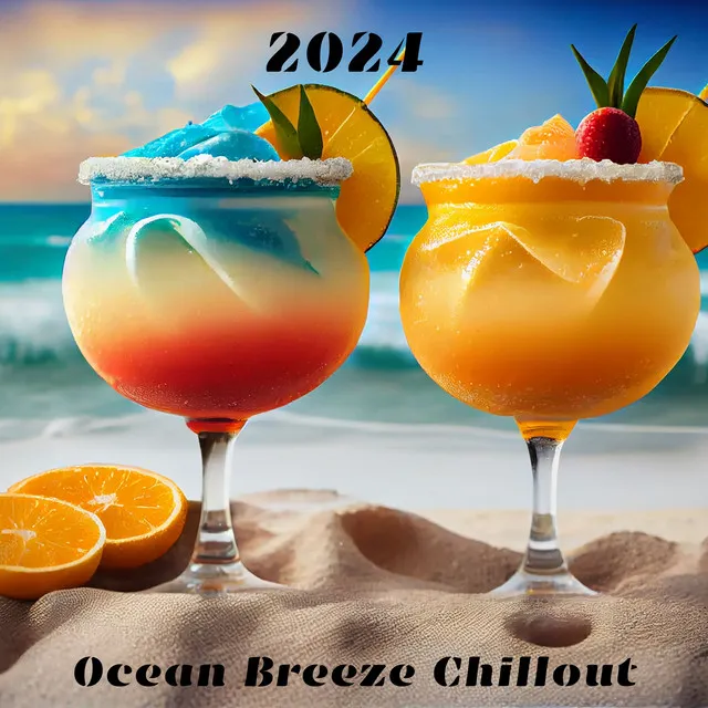 2024 Ocean Breeze Chillout: Summer Beach Vibes, Lounge Cafe Grooves, Sunset Bar Party Beats