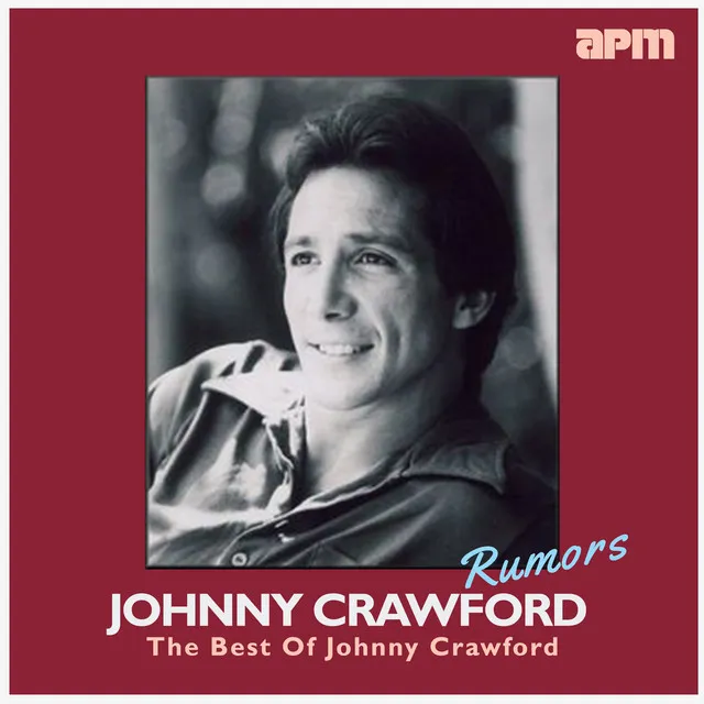 Rumors - The Best Of Johnny Crawford