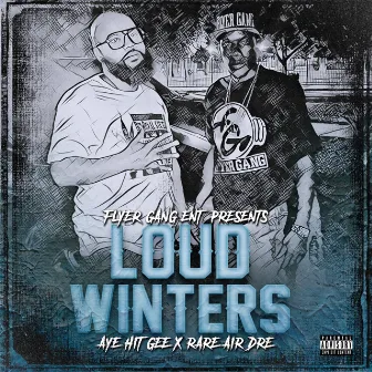 Loud Winters by Rare Air Dre