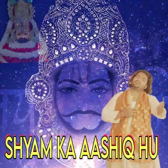 Shayam Ke Aashiq Hu by Sachin Sainthli