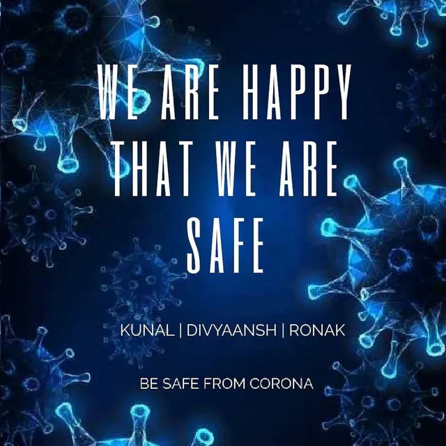 We're Happy That We Are Safe