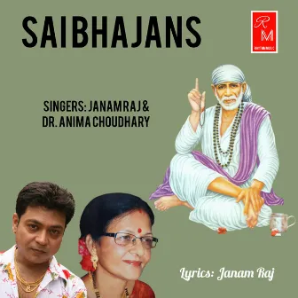 Sai Bhajans by Dr. Anima Choudhary