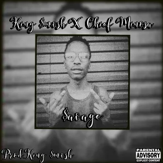 Savage by King $mvsh