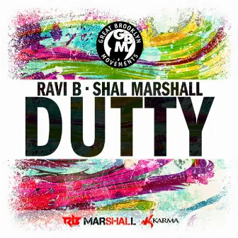 Dutty by Shal Marshall