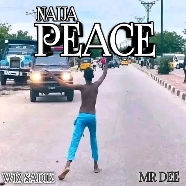 NAIJA PEACE