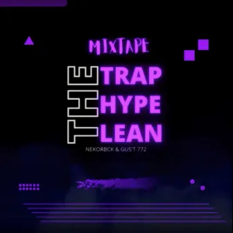 The Trap Hype Lean by Nekorbick