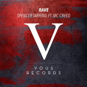 Rave by MC Creed