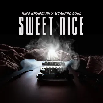 Sweet Nice by King Khumzarh