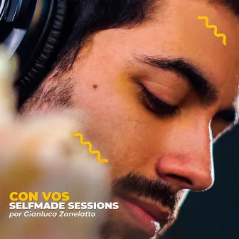 Con Vos (Self Made Sessions) by Self Made Music