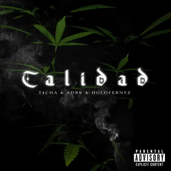 Calidad by T4CHA