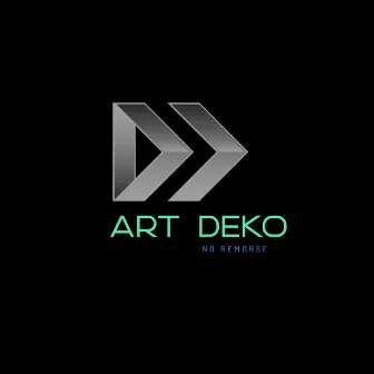 No Remorse by Art Deko