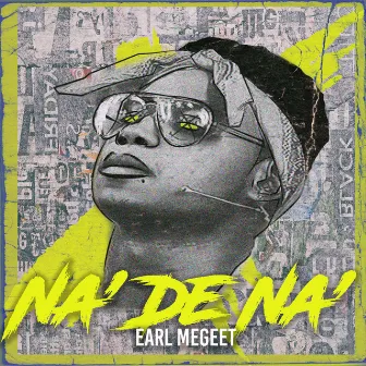 Na de Na by Earl Megget