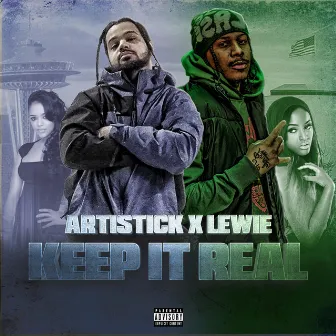 Keep It Real by Artistick