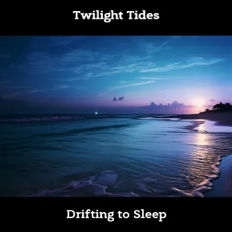 Twilight Tides: Drifting to Sleep by ASMR Sea Waves