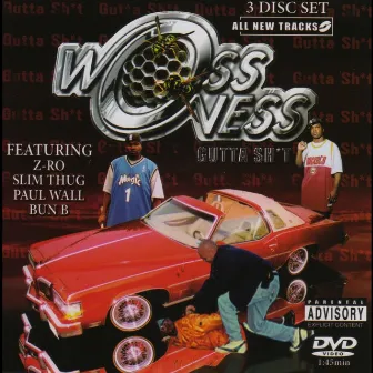 Gutta Shit by Woss Ness