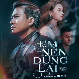 Em Nên Dừng Lại (Remix by HuyD) by Khang Viet