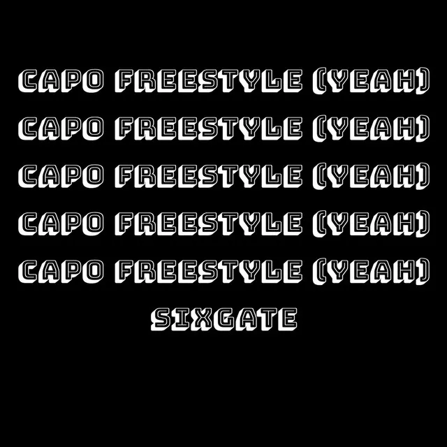 Capo Freestyle (Yeah)