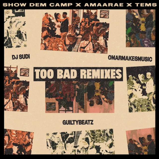 Too Bad - DJ SUDI & Omarmakesmusic Remix