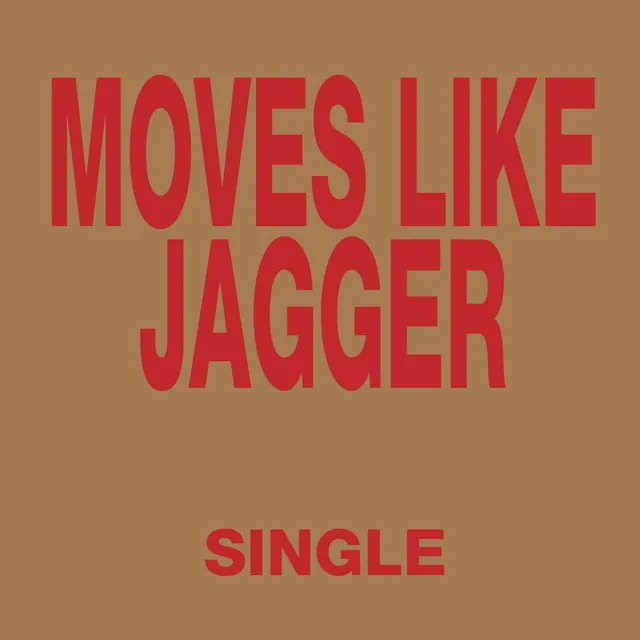 Moves Like Jagger (Dance Remix)