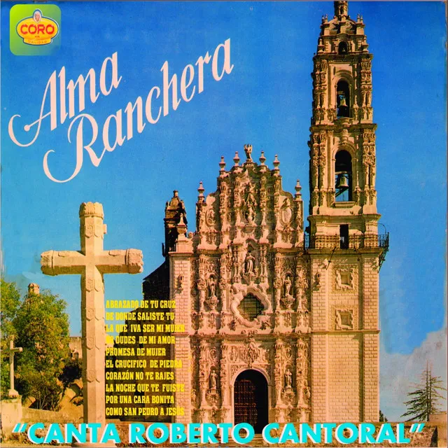 Alma Ranchera Canta Roberto Cantoral