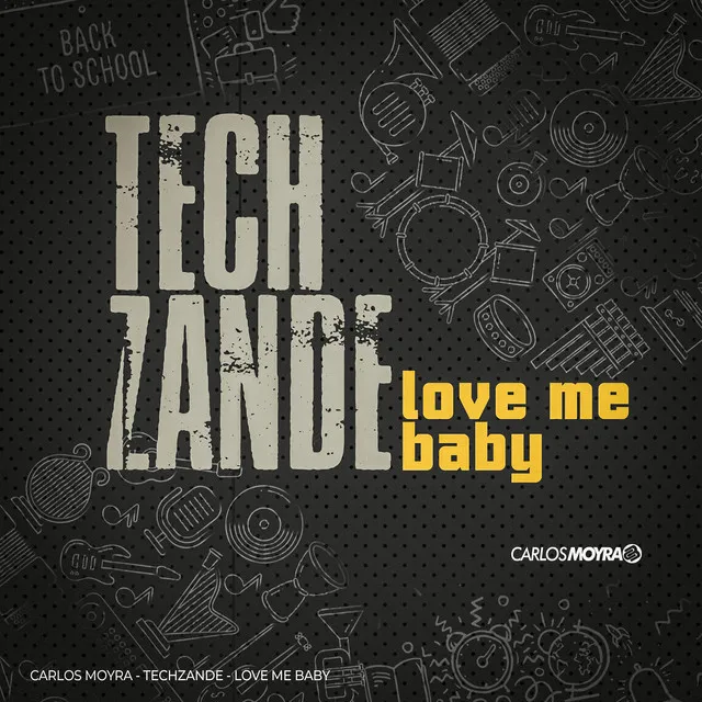 Techzande , Love Me Baby