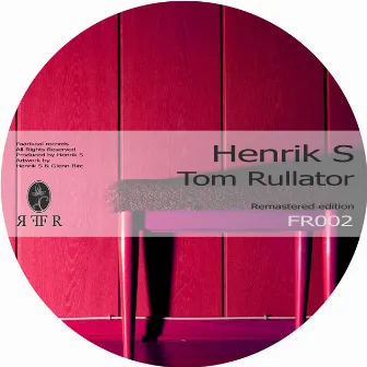 Tom Rullator EP by Henrik S