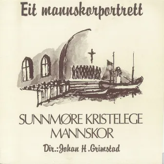 Eit Mannskorportrett by Johan H. Grimstad