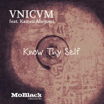 Know Thy Self by VNICVM