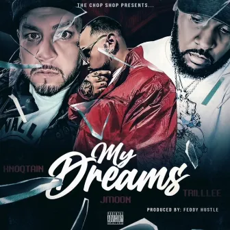 My Dreams by Trill Lee