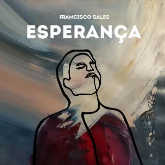 Esperança by Francisco Sales