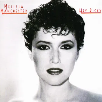 Hey Ricky by Melissa Manchester