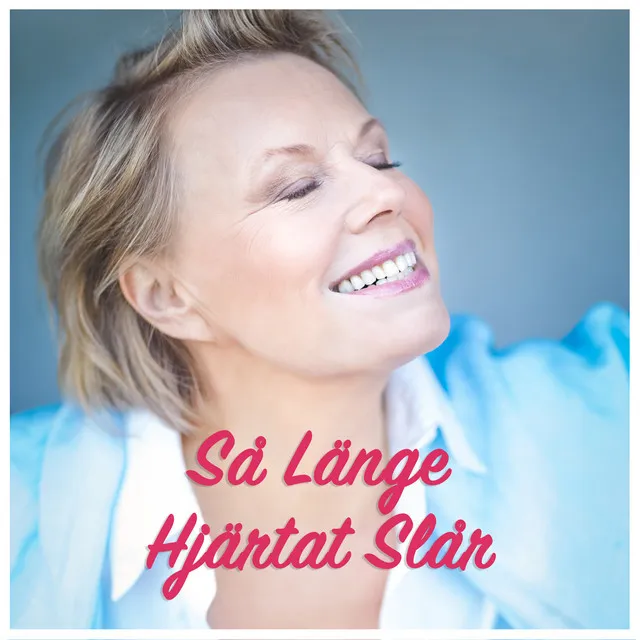 Så länge hjärtat slår (Radio Edit)