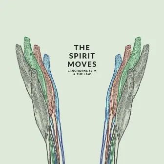 The Spirit Moves (Deluxe Edition) by Langhorne Slim